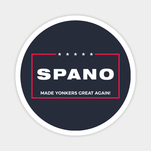 SPANO - Made Yonkers Great Again! Magnet by JP